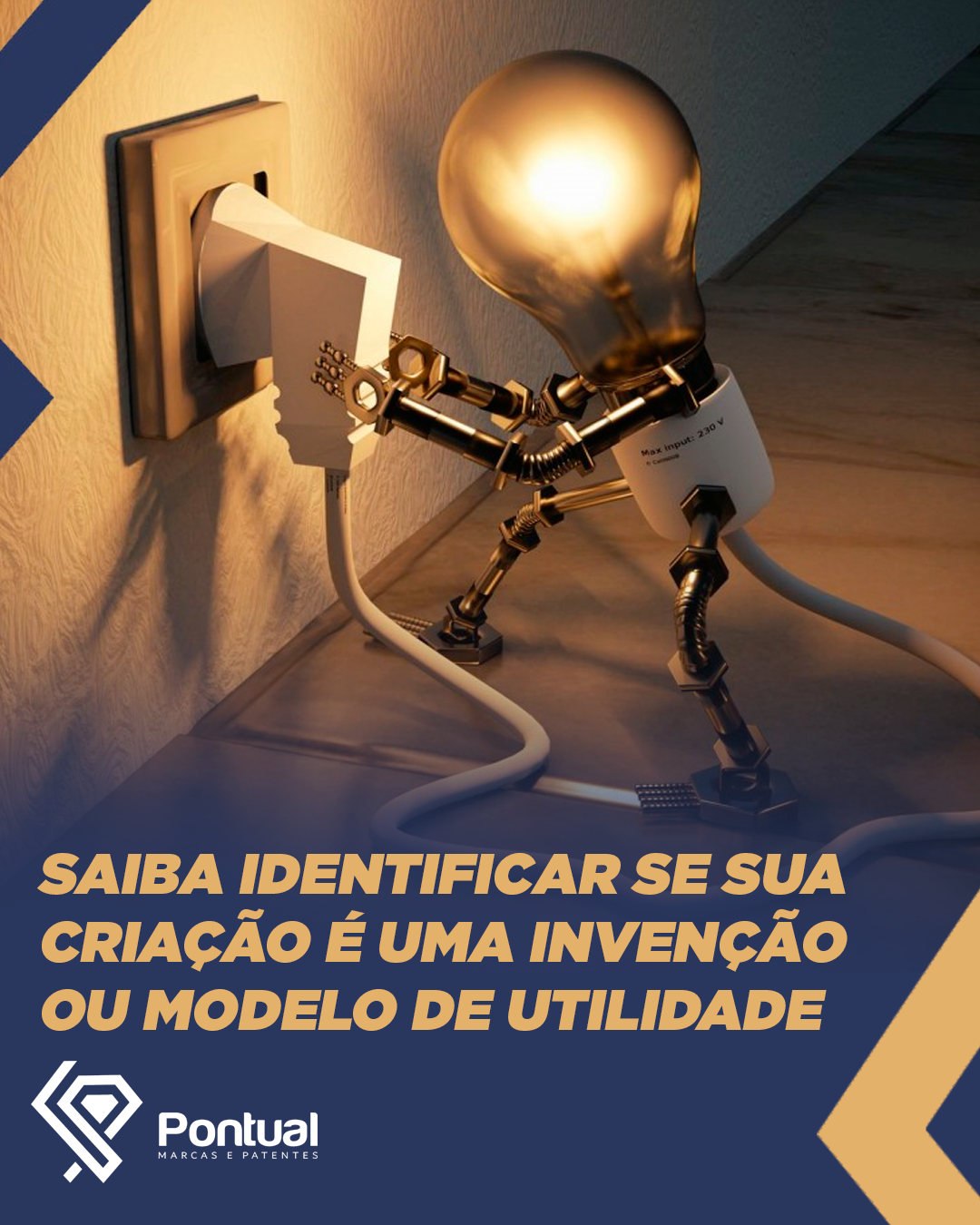 Saiba identificar se sua criação é uma invenção ou modelo de atualidade