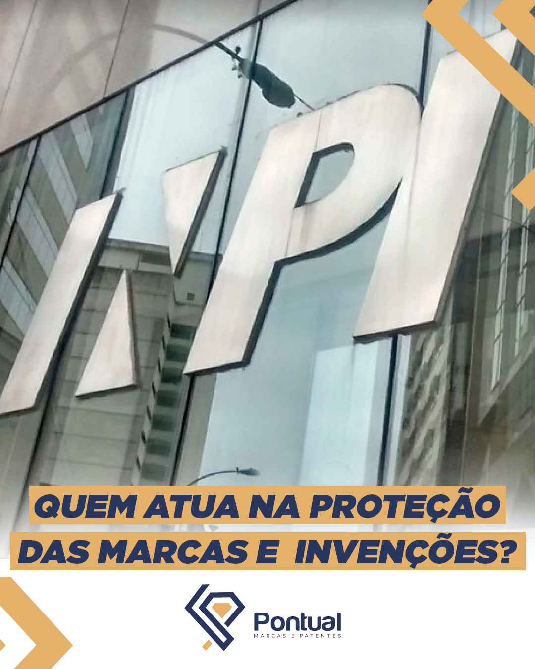 Quem atua na proteção das marca e invenções?