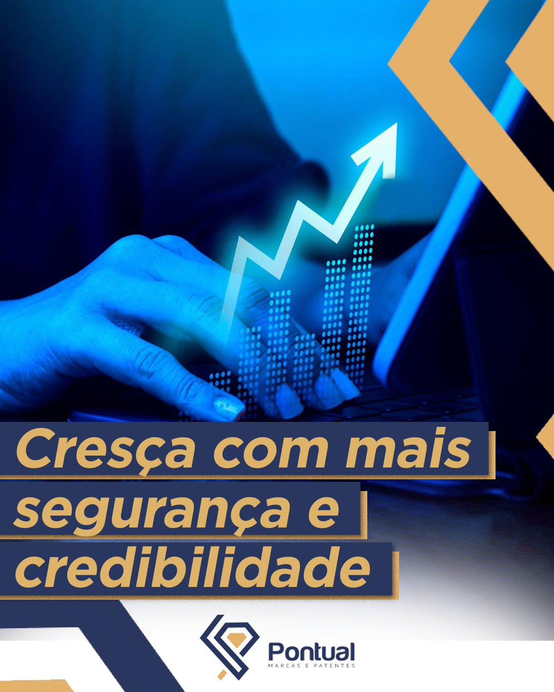 Cresça com mais segurança e credibilidade