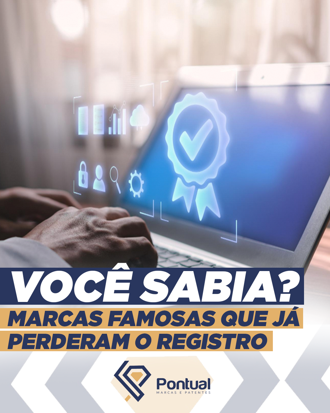 Você sabia? Marcas famosas que já perderam o registro